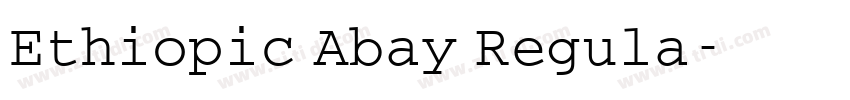 Ethiopic Abay Regula字体转换
